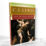 Till We Have Faces by C.S. Lewis [TRADE PAPERBACK] - Bookshop Apocalypse