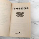 Timecop by S.D. Perry [MOVIE TIE-IN PAPERBACK / 1994]