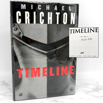 Timeline by Michael Crichton SIGNED! [FIRST EDITION • FIRST PRINTING] 1999