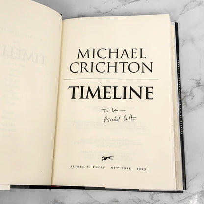 Timeline by Michael Crichton SIGNED! [FIRST EDITION • FIRST PRINTING] 1999
