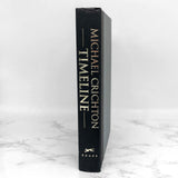 Timeline by Michael Crichton SIGNED! [FIRST EDITION • FIRST PRINTING] 1999