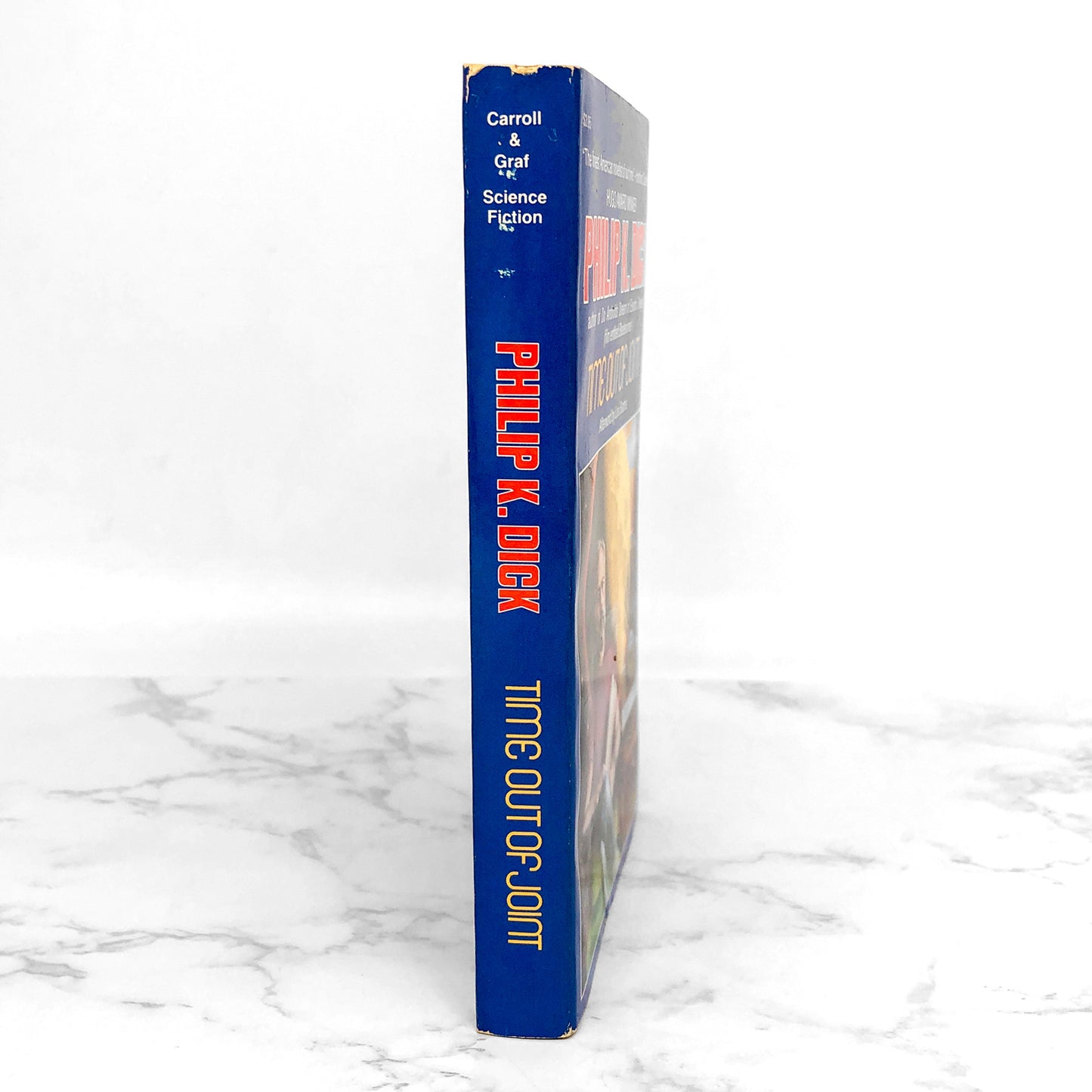 Time Out of Joint by Philip K. Dick [1987 PAPERBACK] • Carroll & Graf