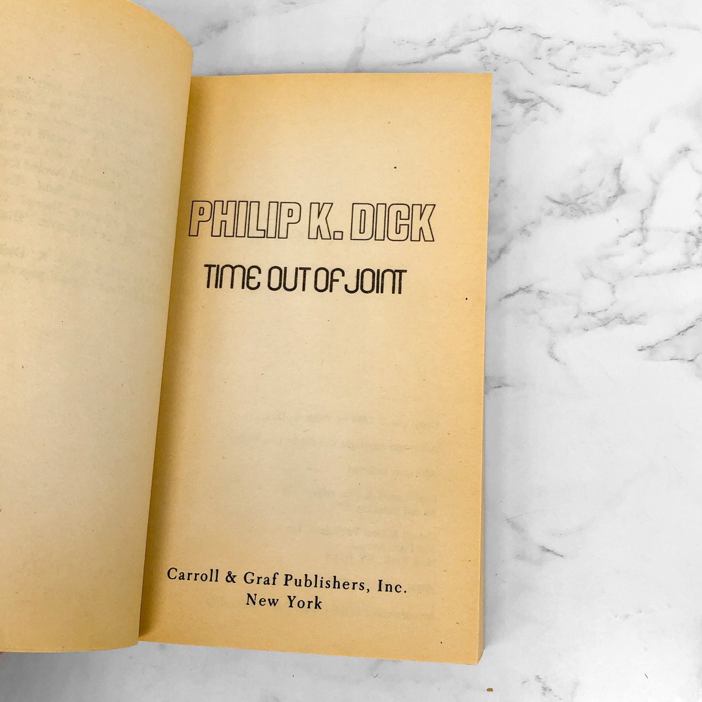 Time Out of Joint by Philip K. Dick [1987 PAPERBACK] • Carroll & Graf