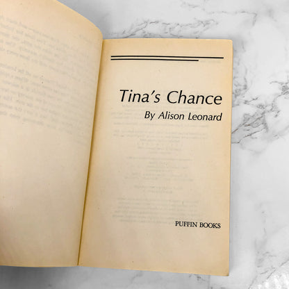 Tina's Chance by Alison Leonard [FIRST PAPERBACK PRINTING] 1992