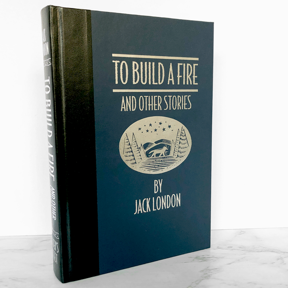 To Build A Fire & Other Stories by Jack London [ILLUSTRATED HARDCOVER / 1994]