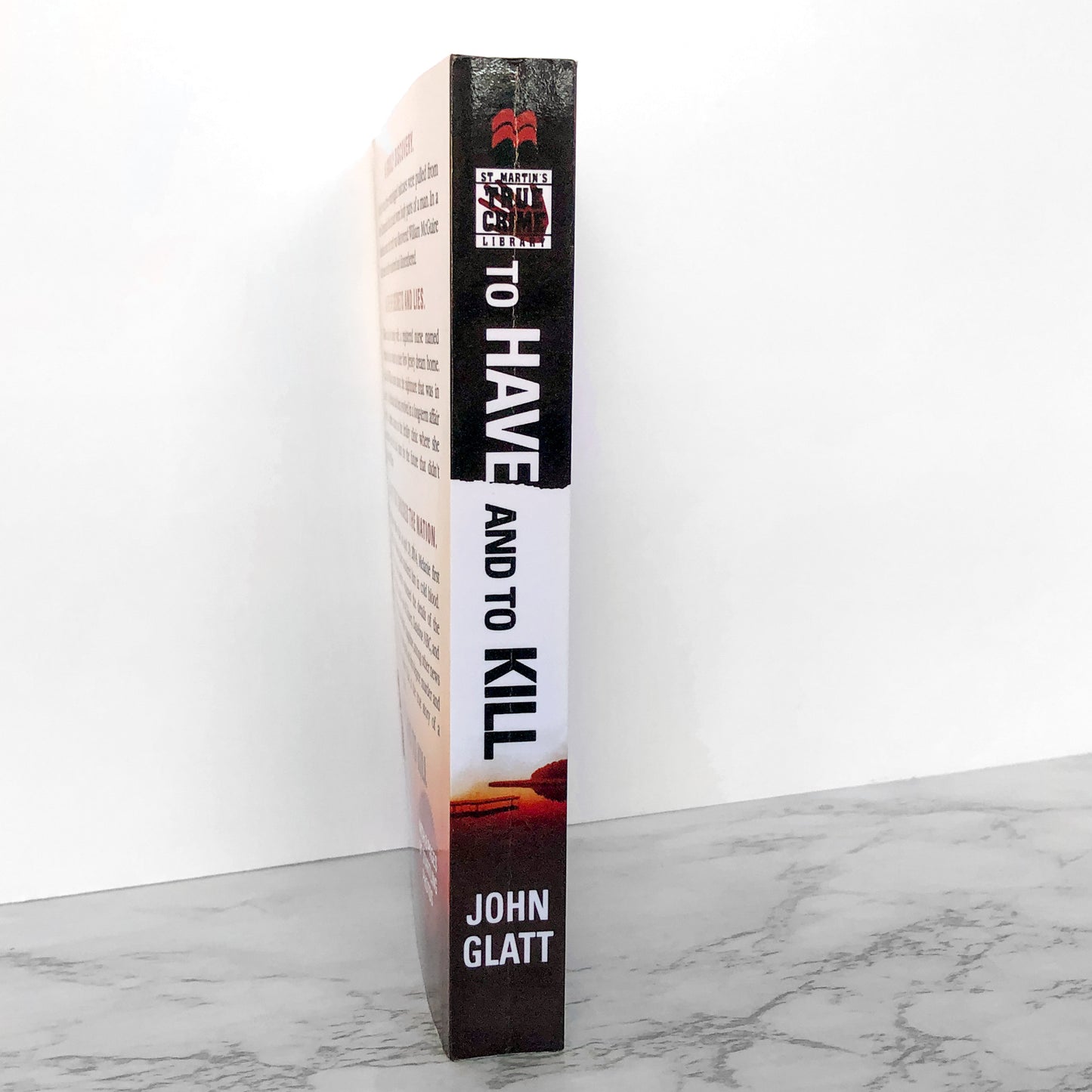 To Have and To Kill by John Glatt [FIRST EDITION PAPERBACK] 2008 • St. Martin's True Crime