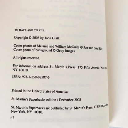 To Have and To Kill by John Glatt [FIRST EDITION PAPERBACK] 2008 • St. Martin's True Crime