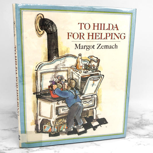 To Hilda For Helping by Margot Zemach [FIRST EDITION • FIRST PRINTING] 1977