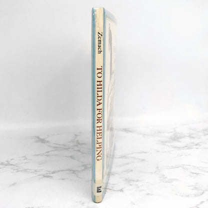 To Hilda For Helping by Margot Zemach [FIRST EDITION • FIRST PRINTING] 1977