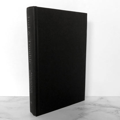 Toil & Trouble by Augusten Burroughs SIGNED! [FIRST EDITION] 2019 • St. Martin's Press