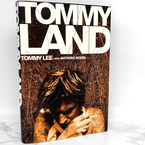 Tommyland by Tommy Lee [FIRST EDITION • FIRST PRINTING] 2004