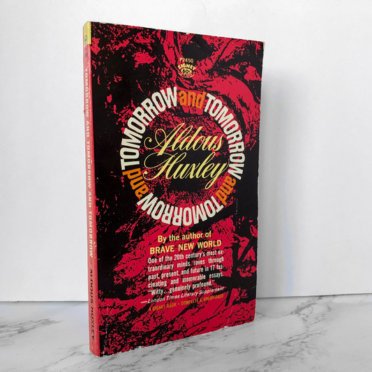 Tomorrow and Tomorrow and Tomorrow & Other Essays by Aldous Huxley [1964 PAPERBACK] - Bookshop Apocalypse