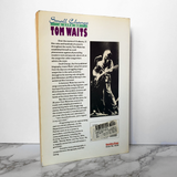 Small Change: A Life of Tom Waits by Patrick Humphries - Bookshop Apocalypse