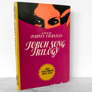 Torch Song Trilogy: A Play by Harvey Fierstein [BOOK CLUB EDITION] 1983