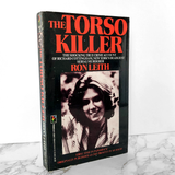 The Torso Killer: The Shocking Account of Richard Cottingham by Ron Leith [1991 PAPERBACK]
