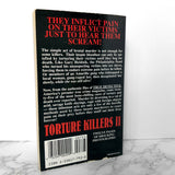 Torture Killers II by Rose G. Mandelsberg [FIRST PRINTING / 1994]