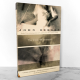 To the Wedding by John Berger [TRADE PAPERBACK / 1996]