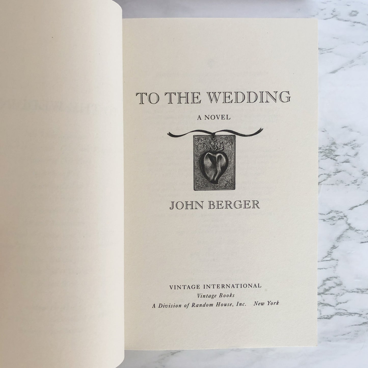 To the Wedding by John Berger [TRADE PAPERBACK / 1996]