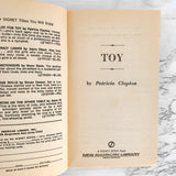 Toy by Patricia Clapton [FIRST PRINTING / 1969]