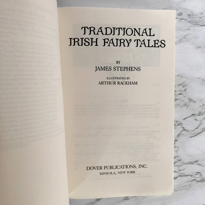 Traditional Irish Fairy Tales by James Stephens & Arthur Rackham [TRADE PAPERBACK / 1996]