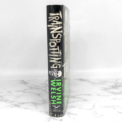 Trainspotting by Irvine Welsh [FIRST EDITION HARDCOVER] 2002 • First Printing • Norton