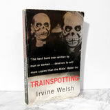 Trainspotting by Irvine Welsh [U.K. TRADE PAPERBACK / 1994] - Bookshop Apocalypse