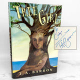 Tree Girl by T.A. Barron SIGNED! [FIRST EDITION] 2001