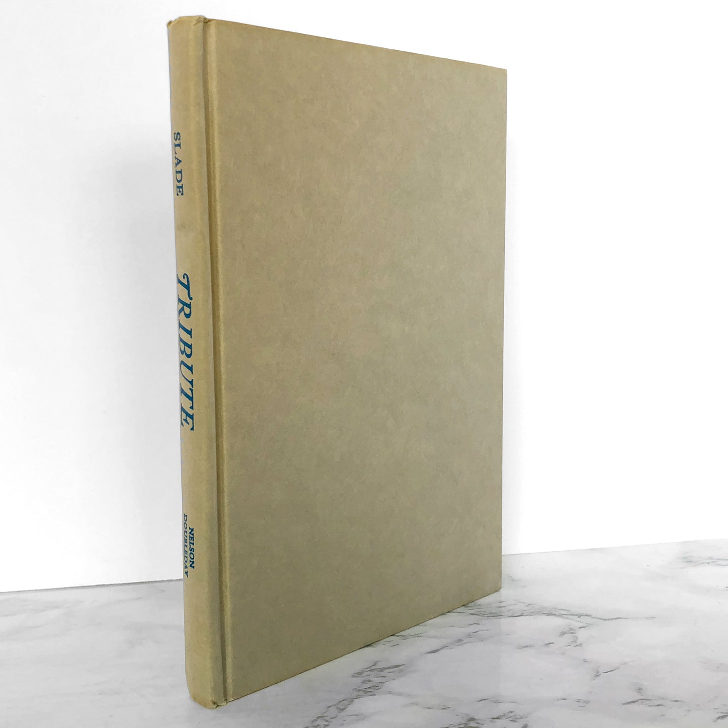 Tribute by Bernard Slade [BOOK CLUB EDITION / 1978]