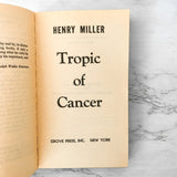 Tropic of Cancer by Henry Miller [FIRST PAPERBACK EDITION] 1961