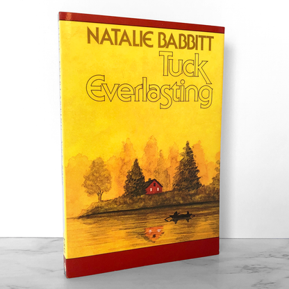 Tuck Everlasting by Natalie Babbitt [TRADE PAPERBACK] • 1985