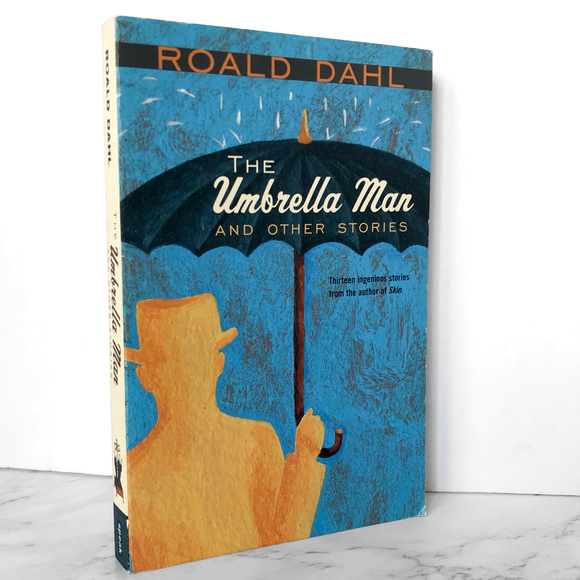 The Umbrella Man & Other Stories by Roald Dahl [TRADE PAPERBACK / 2003]