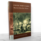 Uncle Tom's Cabin by Harriet Beecher Stowe [TRADE PAPERBACK / 2005]