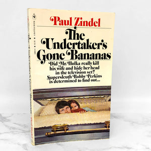 The Undertaker's Gone Bananas by Paul Zindel [FIRST PAPERBACK PRINTING] 1979