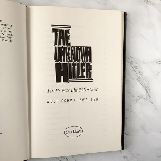 The Unknown Hitler: His Private Life & Fortune by Wulf Schwarzwaller [FIRST EDITION] - Bookshop Apocalypse