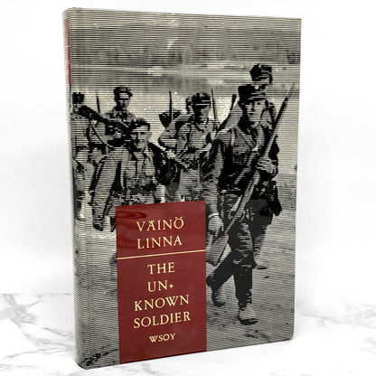 The Unknown Soldier by Väinö Linna [FIRST HARDCOVER EDITION] 4th Printing ❧ 1991