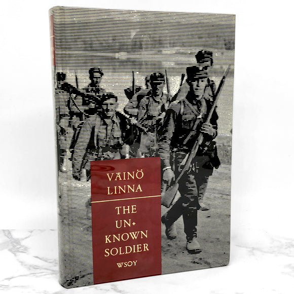 The Unknown Soldier by Väinö Linna [FIRST HARDCOVER EDITION] 4th Printing ❧ 1991