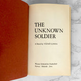 The Unknown Soldier by Väinö Linna [FIRST HARDCOVER EDITION] 4th Printing ❧ 1991