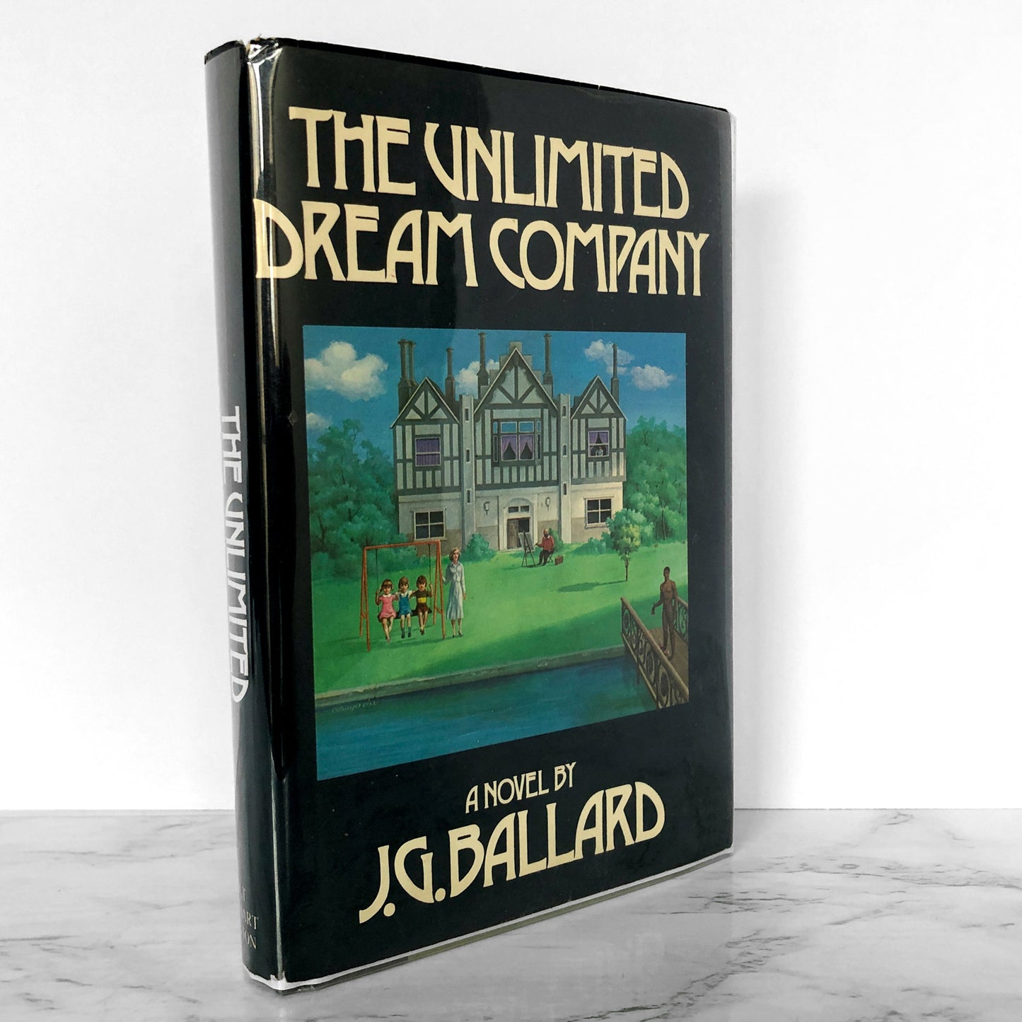 The Unlimited Dream Company by J.G. Ballard [FIRST EDITION / FIRST PRINTING] 1979