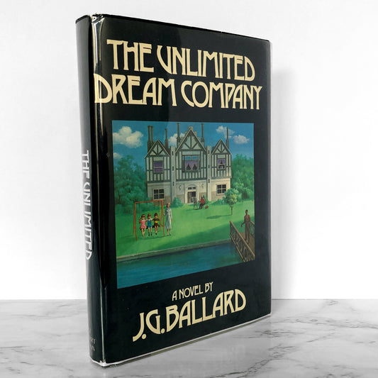 The Unlimited Dream Company by J.G. Ballard [FIRST EDITION / FIRST PRINTING] 1979