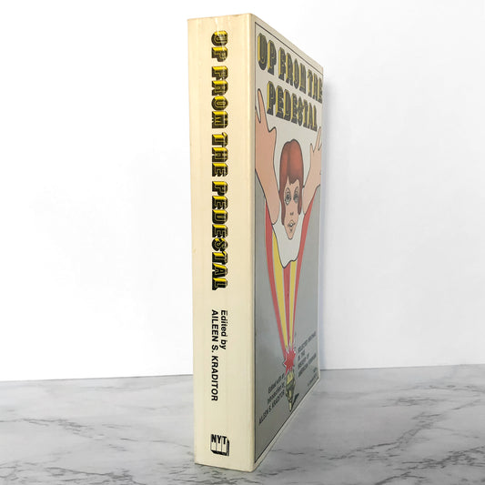 Up From The Pedestal: Selected Writings in the History of American Feminism edited by Aileen S. Kraditor [TRADE PAPERBACK / 1968]
