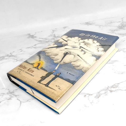 Up in the Air by Walter Kirn [FIRST EDITION • FIRST PRINTING] 2001 • Doubleday