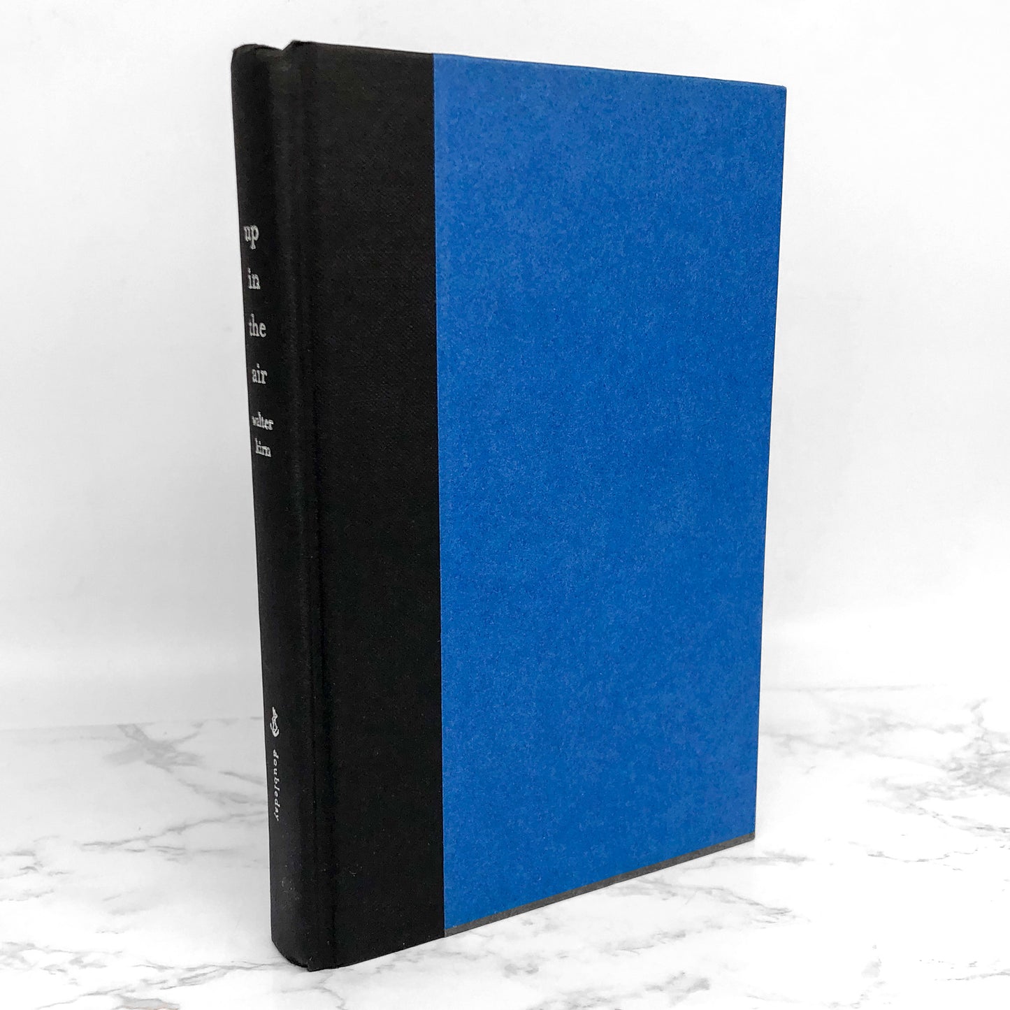 Up in the Air by Walter Kirn [FIRST EDITION • FIRST PRINTING] 2001 • Doubleday