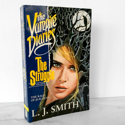 The Vampire Diaries Vol II: The Struggle by L.J. Smith [PRISM PAPERBACK / 1999]