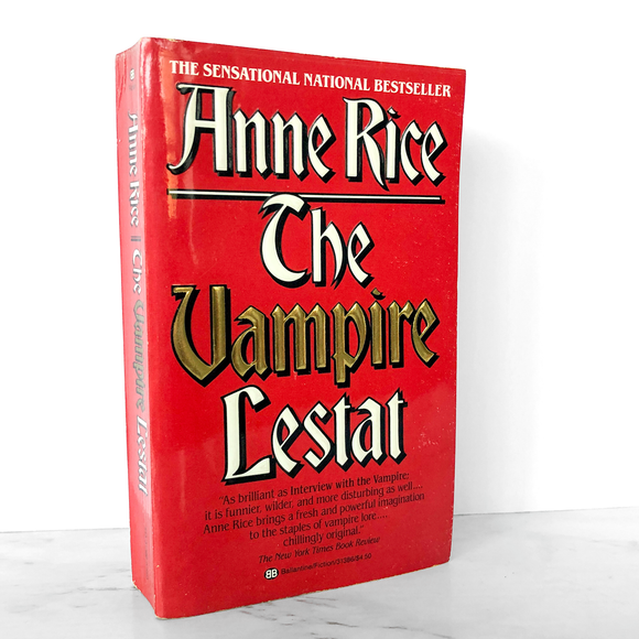 The Vampire Lestat by Anne Rice [FIRST PAPERBACK PRINTING / 1986]