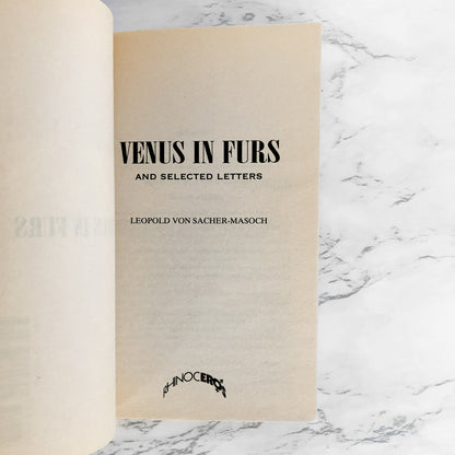 Venus in Furs & Selected Letters by Leopold von Sacher-Masoch [1997 PAPERBACK]
