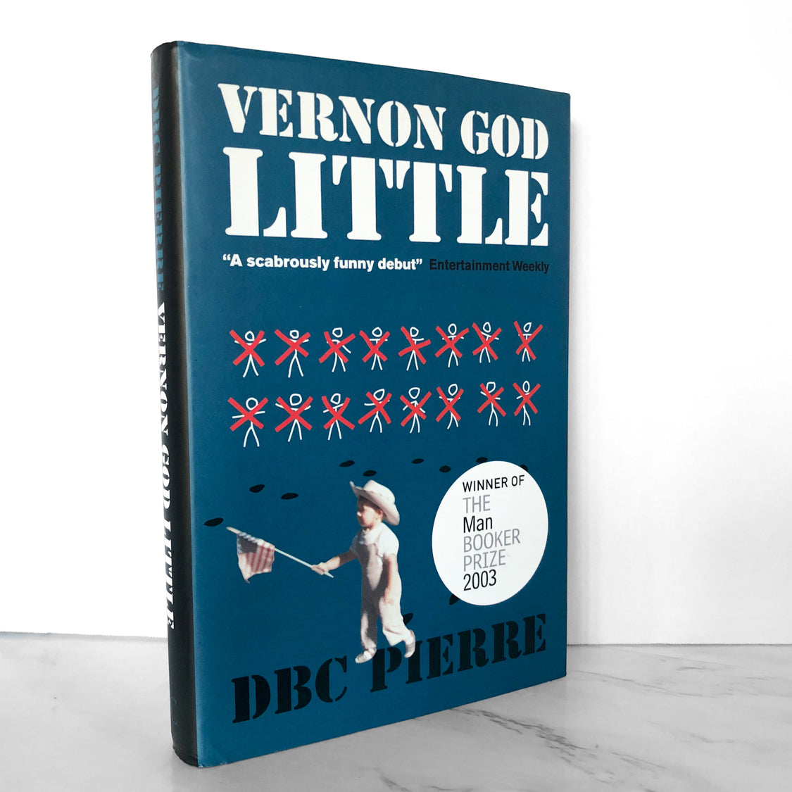 Vernon God Little by D.B.C. Pierre [FIRST EDITION] - Bookshop Apocalypse