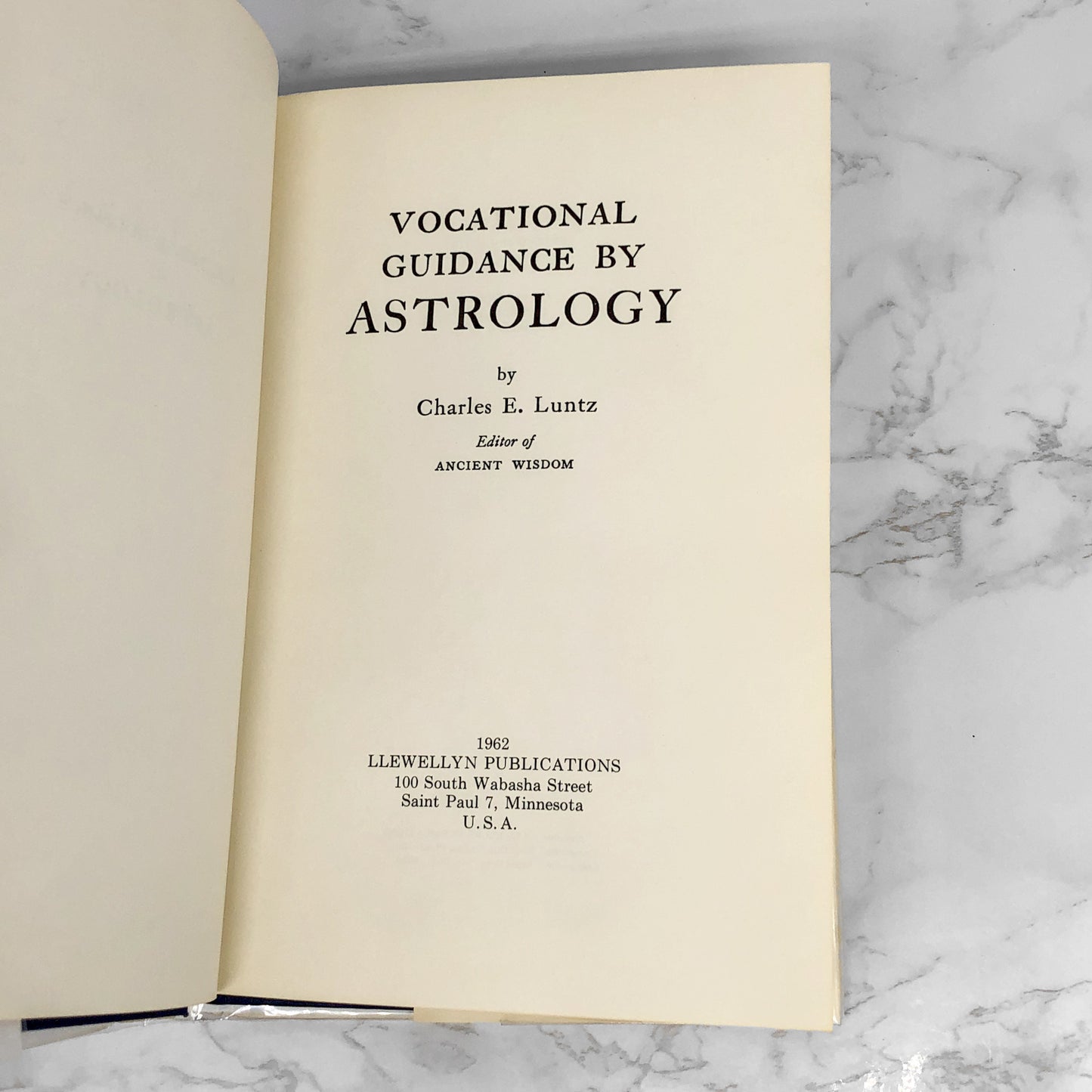 Vocational Guidance by Astrology by Charles E. Luntz [REVISED FIRST EDITION] 1962