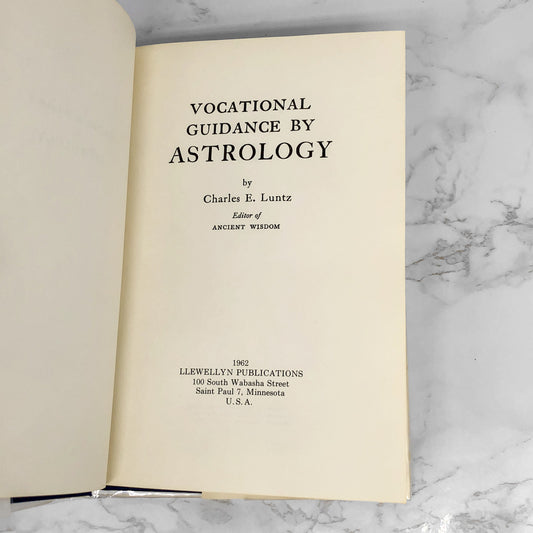 Vocational Guidance by Astrology by Charles E. Luntz [REVISED FIRST EDITION] 1962