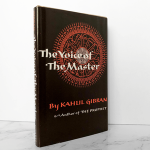 The Voice of the Master by Kahlil Gibran [FIRST EDITION / FIRST PRINTING] - Bookshop Apocalypse