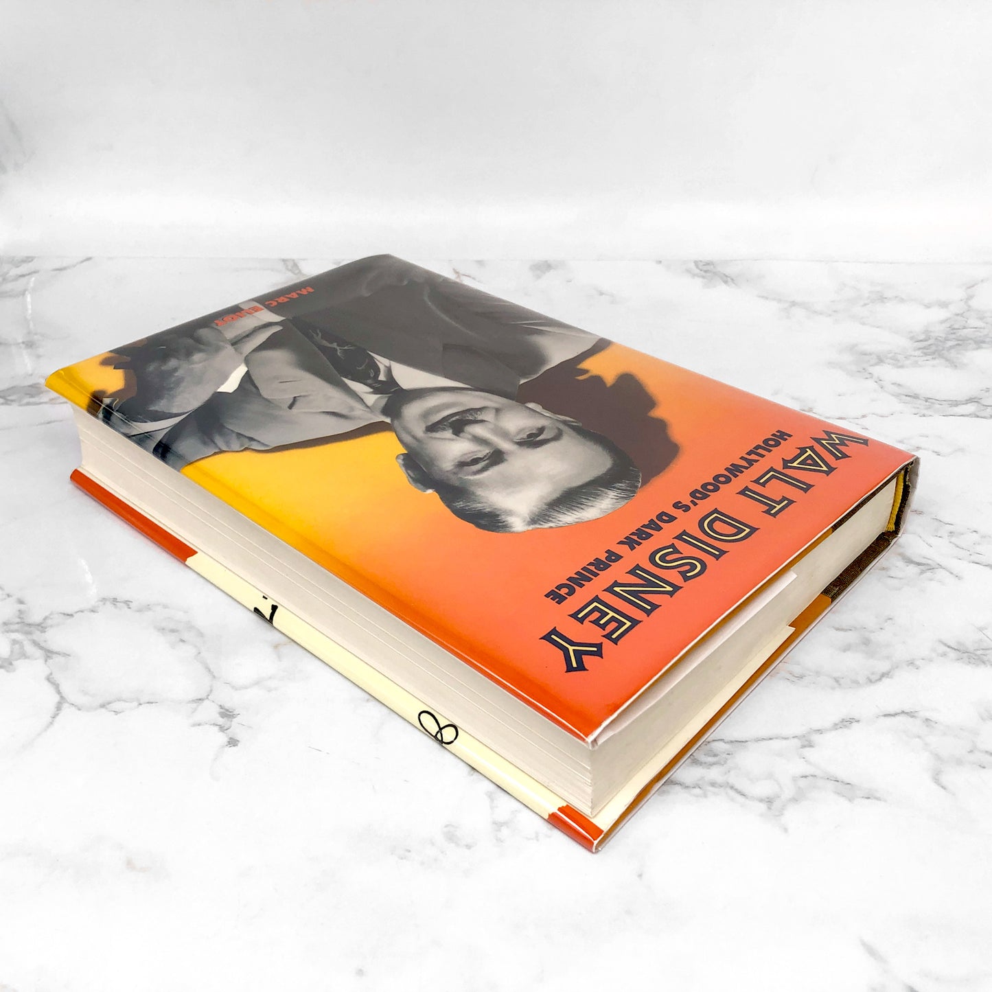 Walt Disney: Hollywood's Dark Prince by Marc Eliot [FIRST EDITION • FIRST PRINTING] 1993